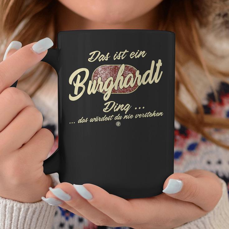 Das Ist Ein Burghardt Ding Lustiges Familie Burghardt Tassen Lustige Geschenke