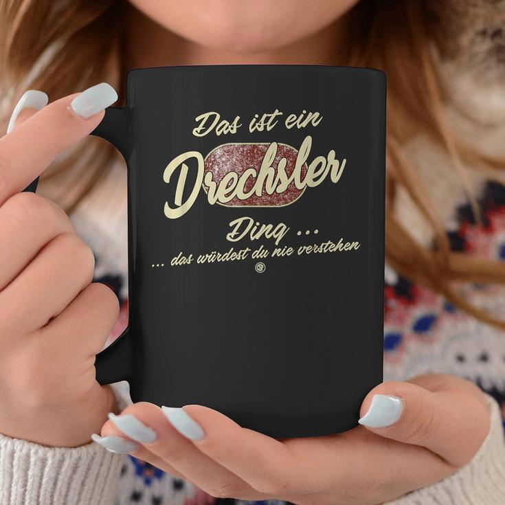 Das Ist Ein Drechsler Ding Family Drechsler S Tassen Lustige Geschenke