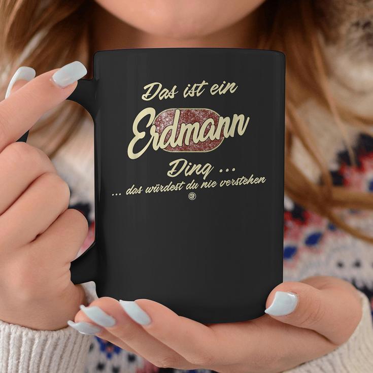 Das Ist Ein Erdmann Ding This Is A Erdmann Ding Tassen Lustige Geschenke