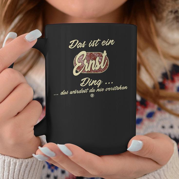 Das Ist Ein Ernst Ding Family Ernst Tassen Lustige Geschenke