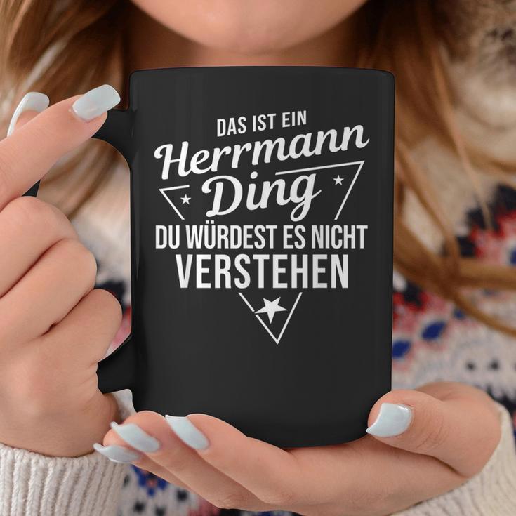 Das Ist Ein Herrmann Ding Du Würdest Es Nicht Understand Tassen Lustige Geschenke