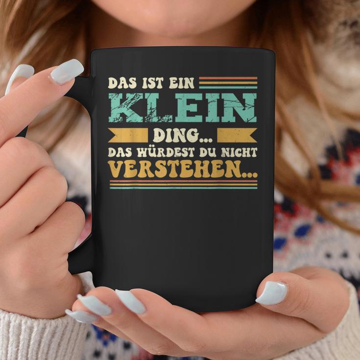 Das Ist Ein Klein Ding Spruch Für Familie Klein Tassen Lustige Geschenke