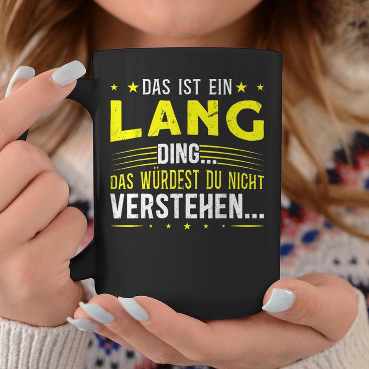 Das Ist Ein Lang Ding Saying For Familie Long Tassen Lustige Geschenke