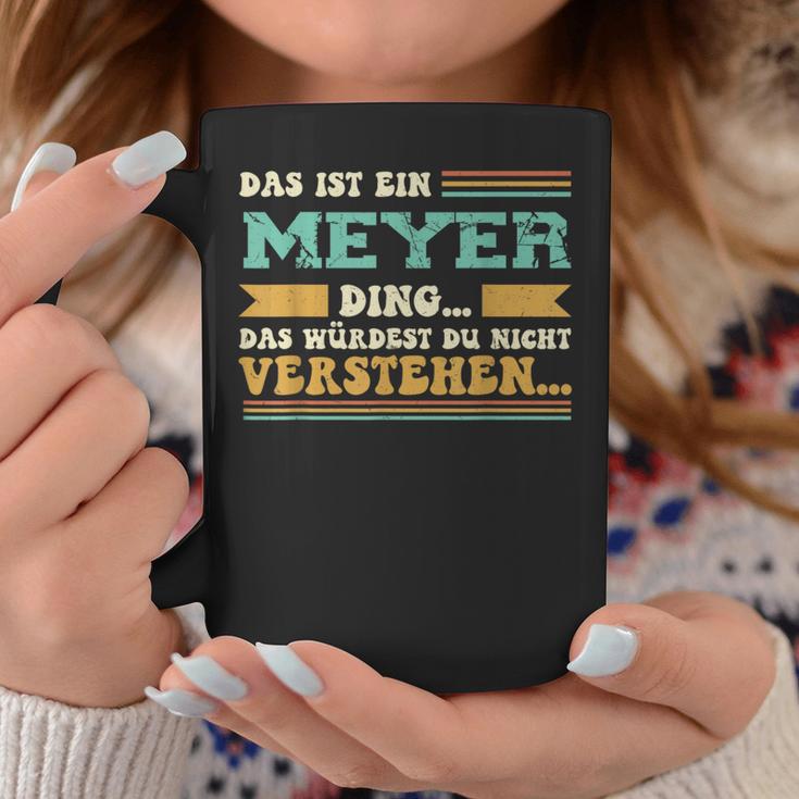 Das Ist Ein Meyer Ding Saying For Family Meyer Tassen Lustige Geschenke