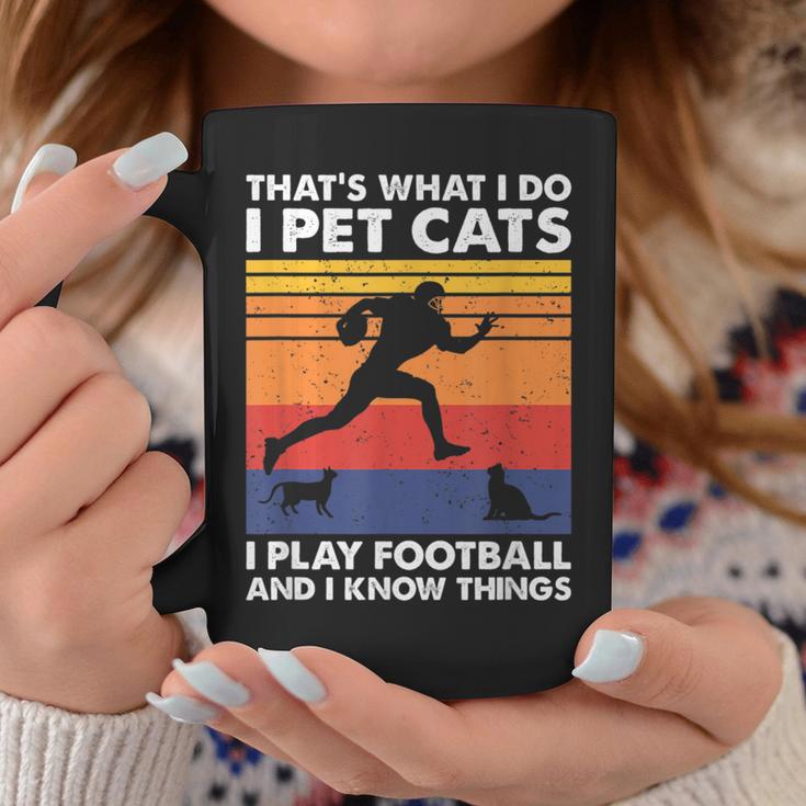 Das Ist Was Ich Mache Ich Spiele Fußball I Pet Cats & Ich Weiß Dinge Tassen Lustige Geschenke