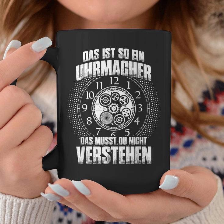 Das Ist So Ein Uhrmacher Ding Tassen Lustige Geschenke