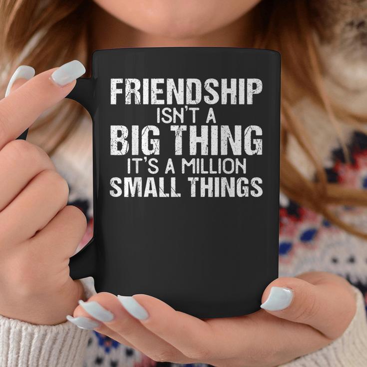 Friendship Best Friends Es Ist Eine Million Kleine Dinge Tassen Lustige Geschenke