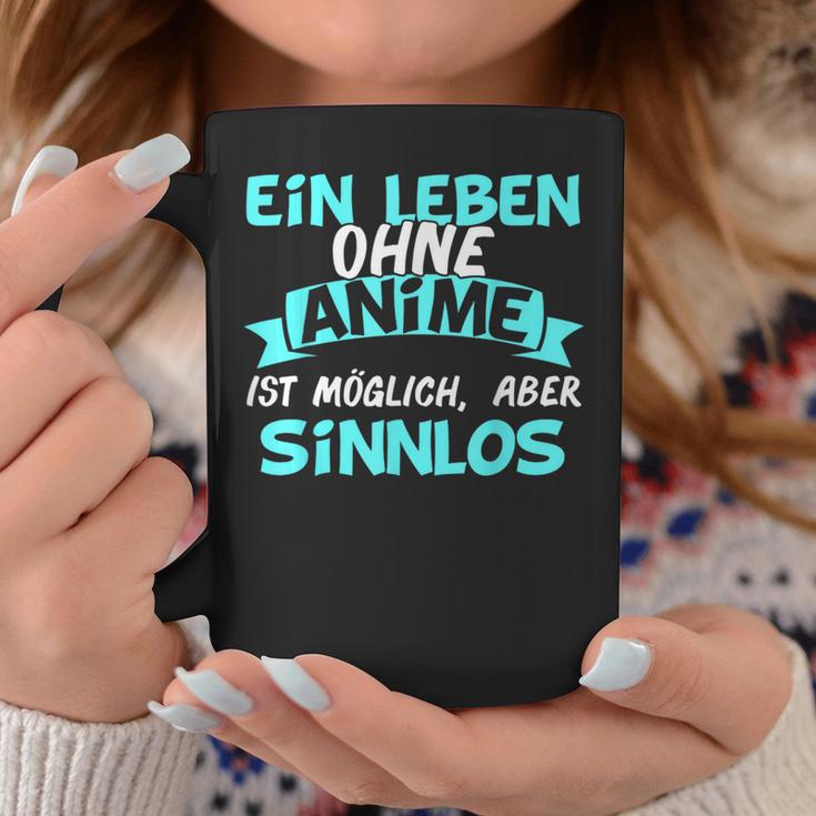 Otaku Sayings Ein Leben Ohne Anime Ist Sinnlos Tassen Lustige Geschenke