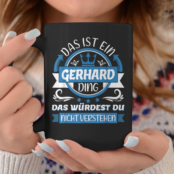 Gerhard Name First Name Day Das Ist Ein Gerhard Ding Tassen Lustige Geschenke