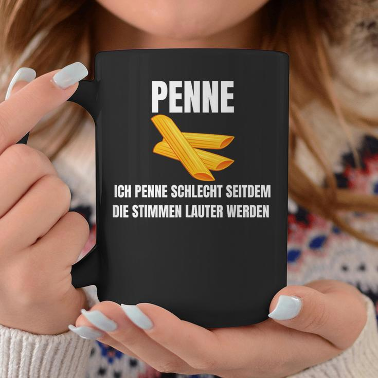 Ich Penne Schlecht Seit Dem Die Stimmen Lauter Werden Werden Tassen Lustige Geschenke