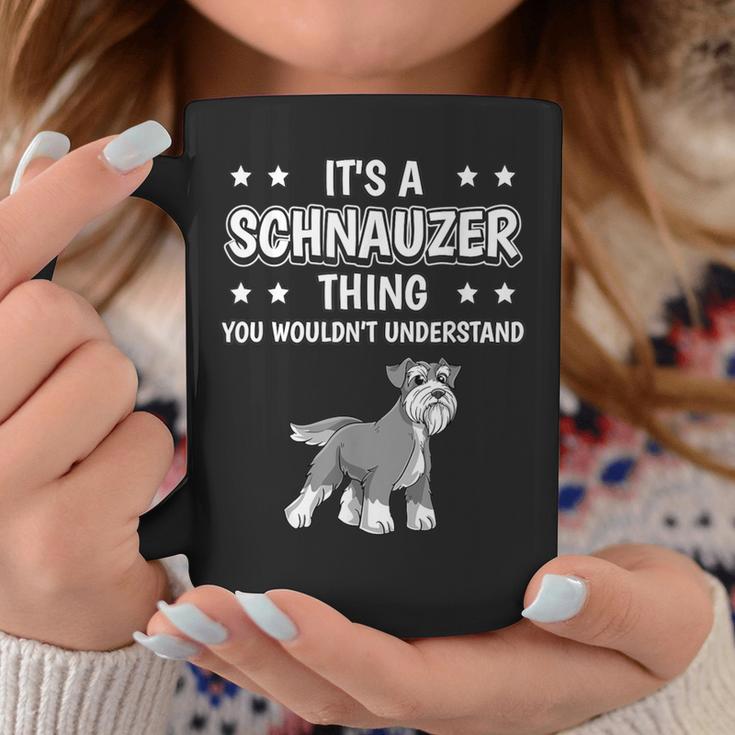 Ist So Ein Schnauzer Ding Lustiger Spruch Schnauzer Tassen Lustige Geschenke