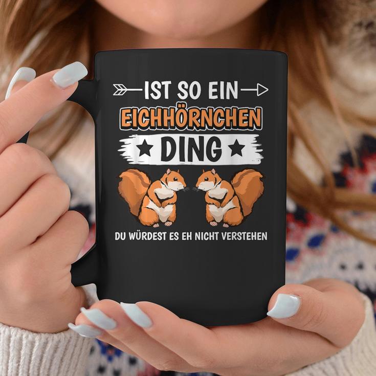 Ist So Ein Squirrel Ding Tassen Lustige Geschenke