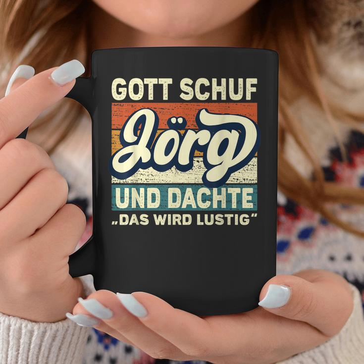 Jörg Name Saying Gott Schuf Jörg Tassen Lustige Geschenke