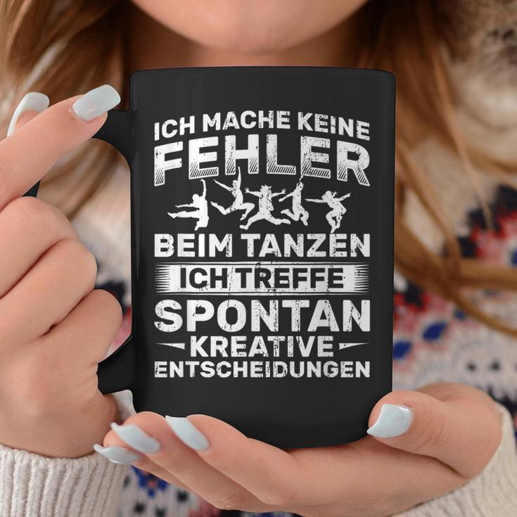 Keine Fehler Beim Danzen Kreative Decisions Dancing Tassen Lustige Geschenke