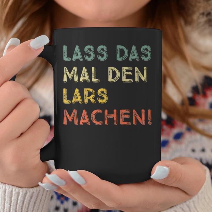 Lass Das Mal Den Lars Machen Retro Heimwerker Spruch Tassen Lustige Geschenke