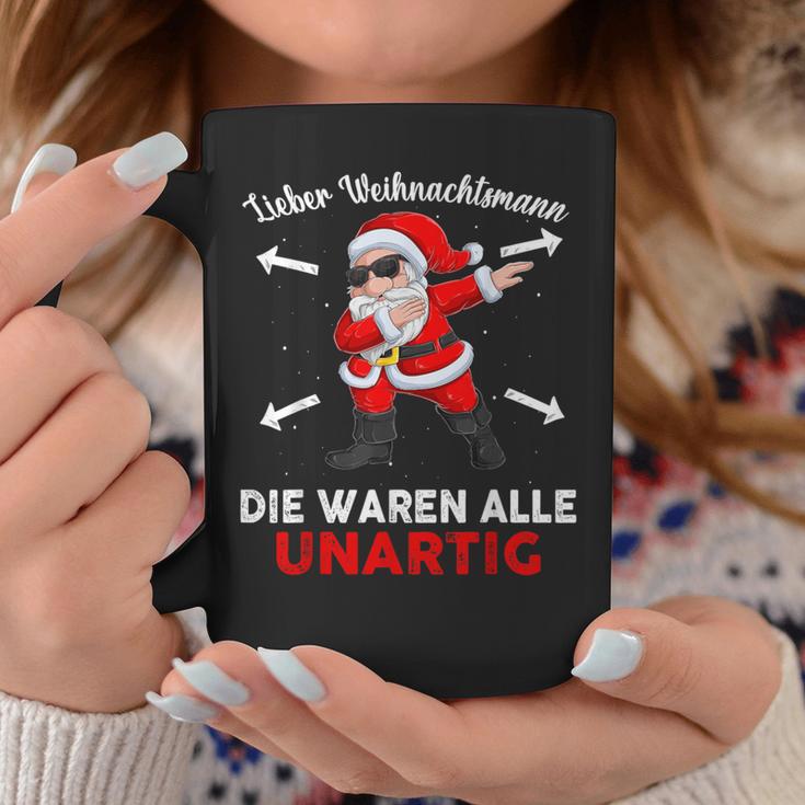 Lieber Weihnachtsmann Die Waren Alle Unartig Tassen Lustige Geschenke