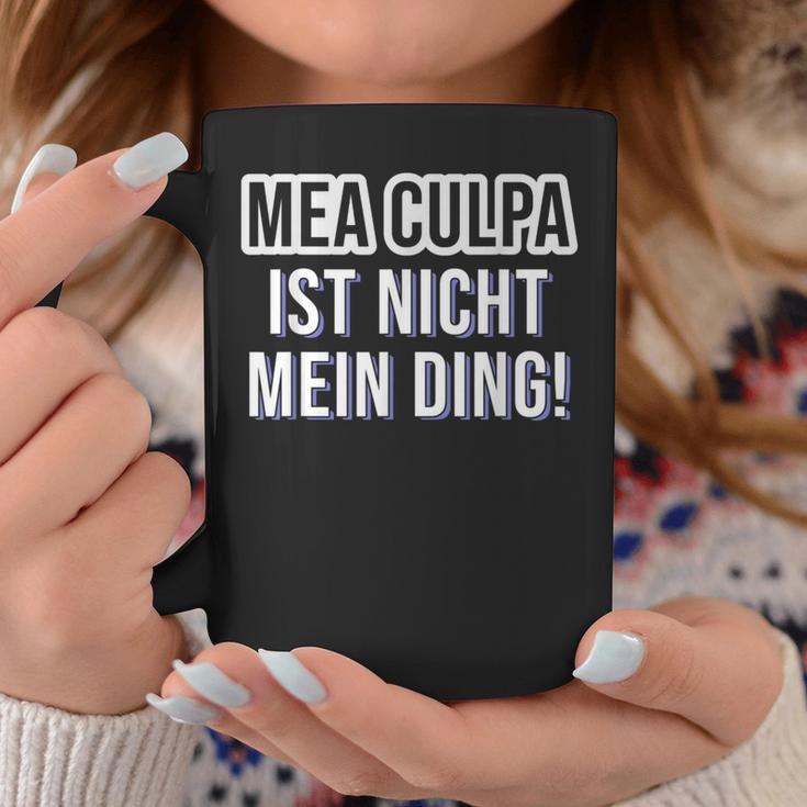 Mea Culpa Ist Nicht Mein Ding Satire S Tassen Lustige Geschenke