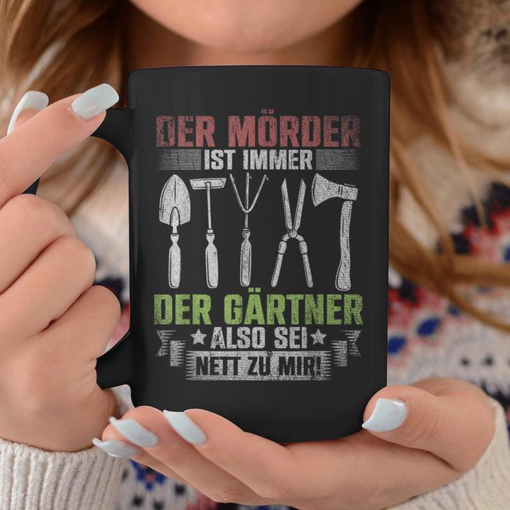 Mörder Ist Immer Der Gärtner Garden Florist Gardener S Tassen Lustige Geschenke