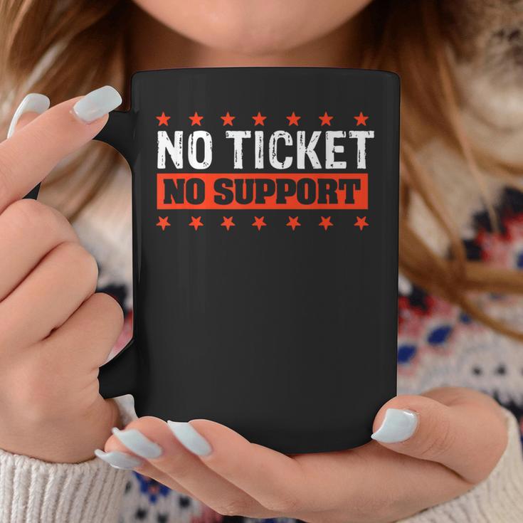 No Ticket No Support Informatik Admin Arbeit Job Tassen Lustige Geschenke