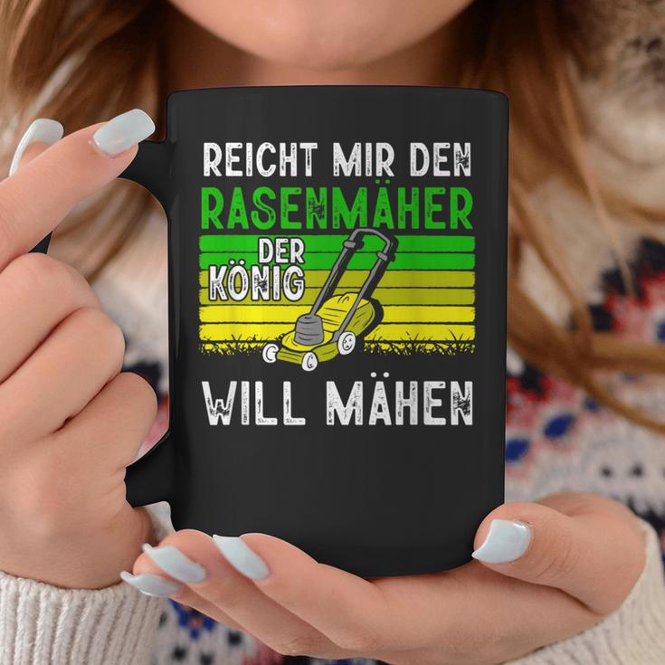 Reicht Mir Den Rasenmäer König Gardener Tassen Lustige Geschenke