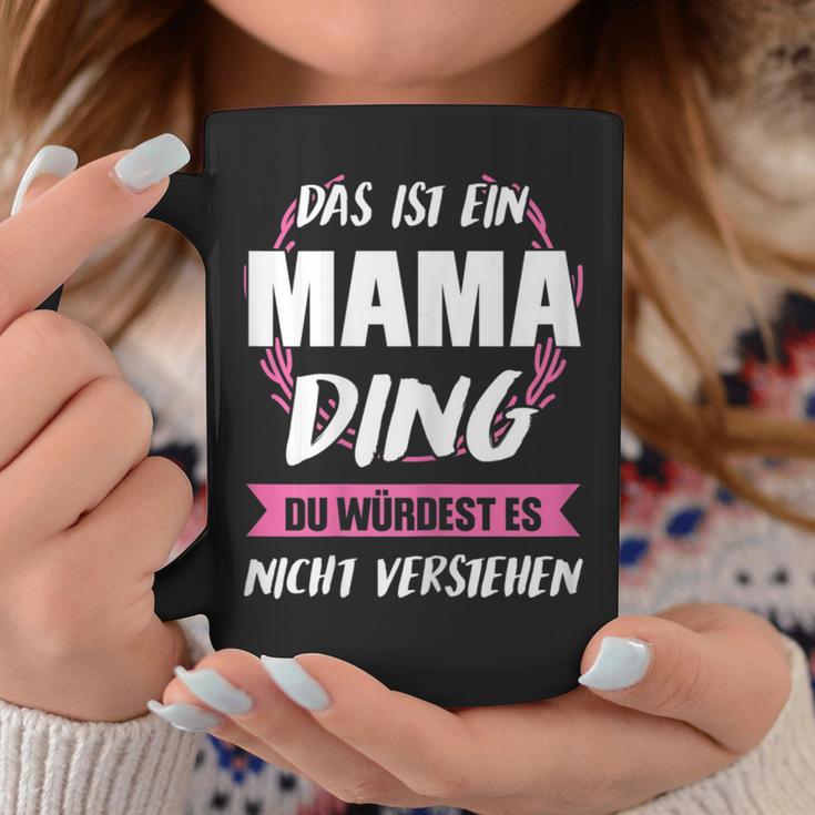 Women's Das Ist Ein Mama Ding Mama Tassen Lustige Geschenke