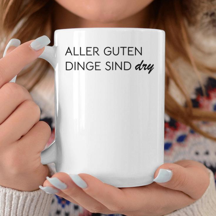 Damen Aller Guten Dinge Sind Dry Alles Gute Ist Trocken Wie Wein Mit-Ausschnitt Tassen Lustige Geschenke