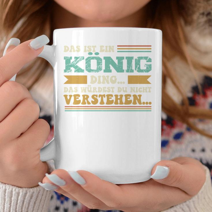 Das Ist Ein König Ding Spruch Für Familie König Tassen Lustige Geschenke