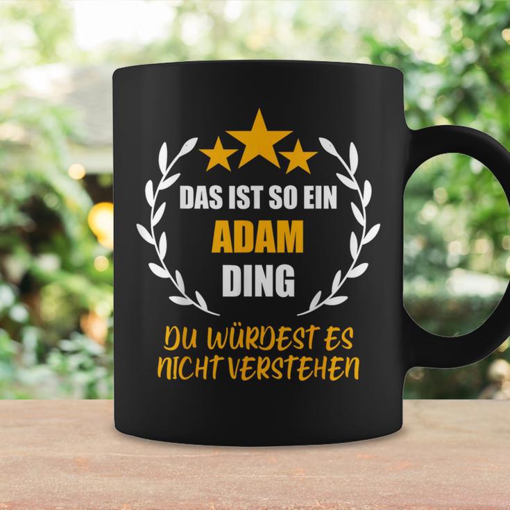 Adam Das Ist So Ein Adam Ding Name Tassen Geschenkideen