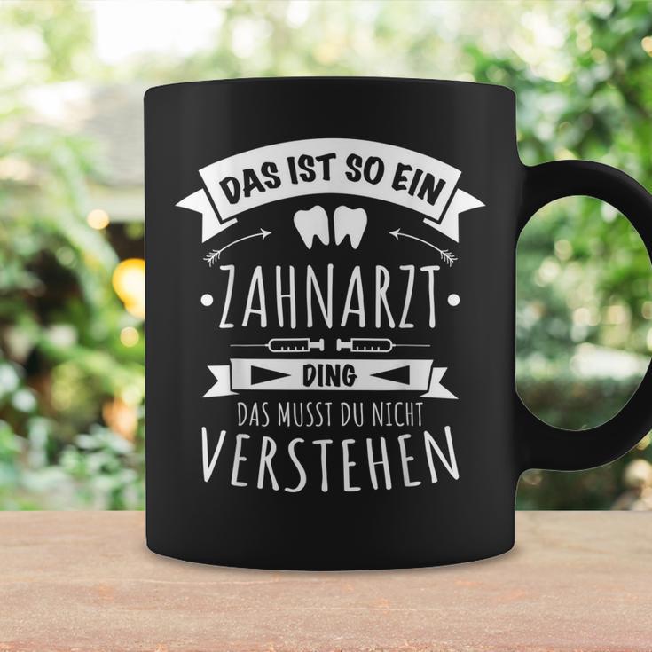 Arzt Zahnmedizin Zahnärztin Das Ist So Ein Zahnarzt Ding Tassen Geschenkideen