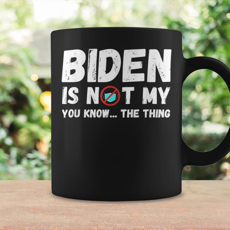 Biden Ist Nicht Mein Du Weißt Das Ding Pro Trump Republikaner Tassen Geschenkideen