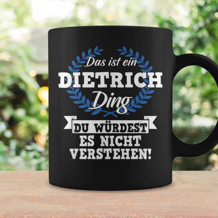 Das Ist Ein Dietrich Ding Du Würdest Es Nicht Understand Tassen Geschenkideen