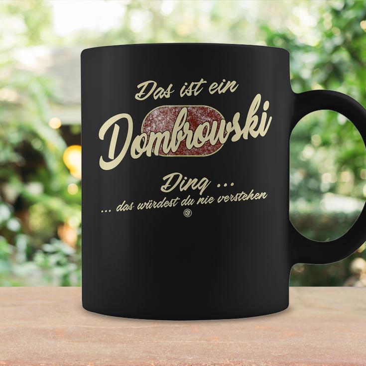 Das Ist Ein Dombrowski Ding Family Dombrowski Tassen Geschenkideen