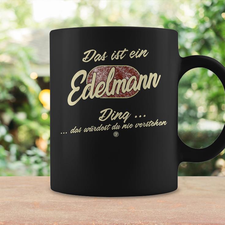 Das Ist Ein Edelmann Ding Tassen Geschenkideen