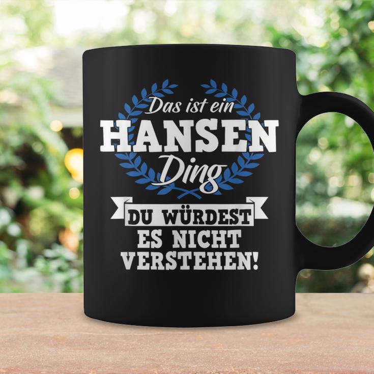 Das Ist Ein Hansen Ding Du Würdest Es Nicht Understand Tassen Geschenkideen