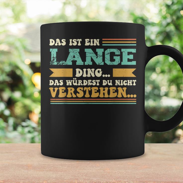 Das Ist Ein Lange Ding Saying Für Familie Long Tassen Geschenkideen