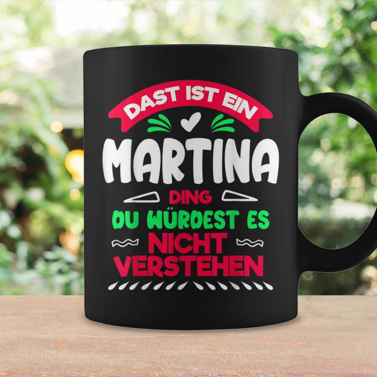 Das Ist Ein Martina Ding Du Würdest Es Nichterstehen Name Tassen Geschenkideen