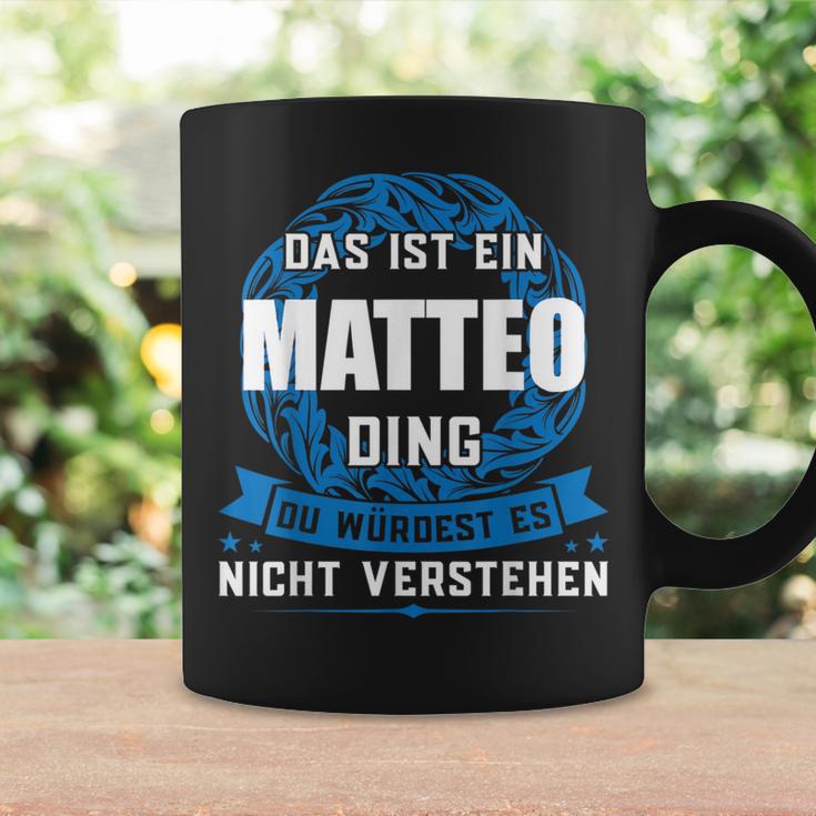 Das Ist Ein Matteo Dingorname Tassen Geschenkideen