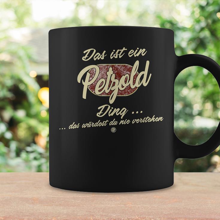 Das Ist Ein Petzold Ding Lustiges Familie Petzold Tassen Geschenkideen