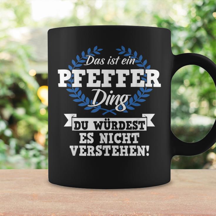 Das Ist Ein Pfeffer Ding Du Würdest Es Nicht Understand Tassen Geschenkideen