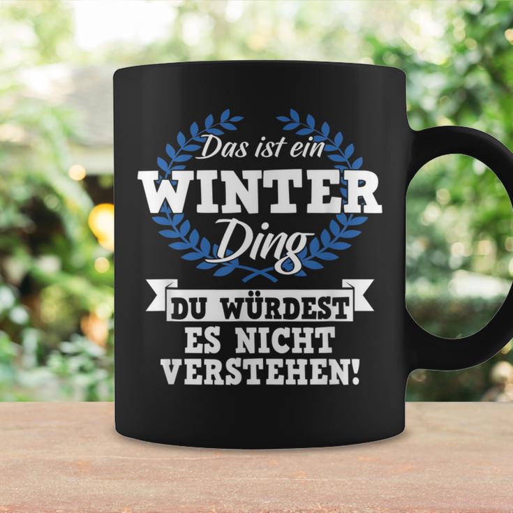 Das Ist Ein Winter Dinging Du Würdest Es Nicht Understand Tassen Geschenkideen