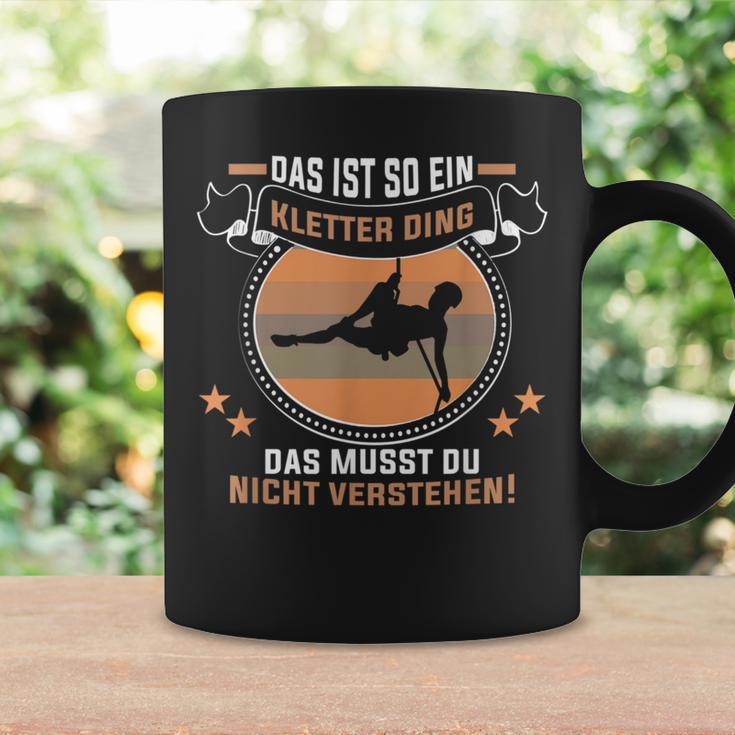 Das Ist So Ein Kletter Ding Klettern Bergsteiger Kletterer Tassen Geschenkideen