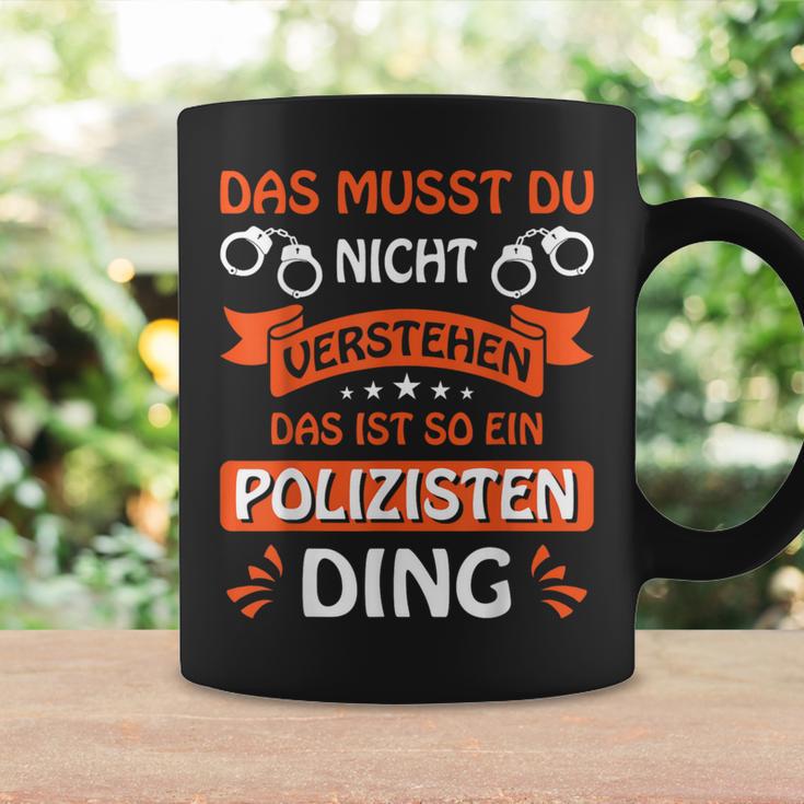 Das Ist So Ein Polizisten Ding Police Officer Police S Tassen Geschenkideen