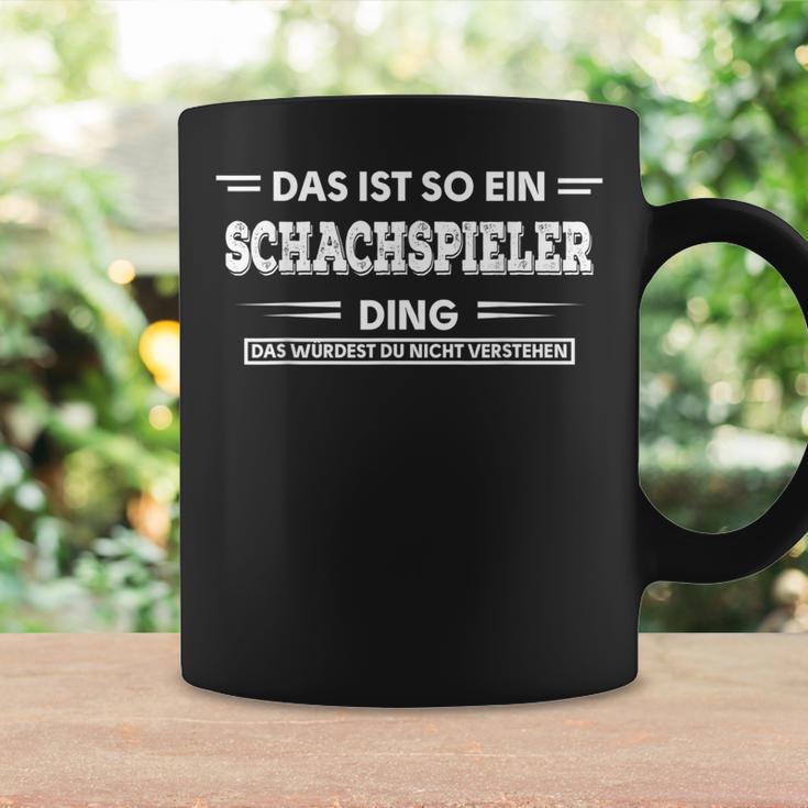 Das Ist So Ein Schessspieler Dingersteht Nich Jeder Tassen Geschenkideen