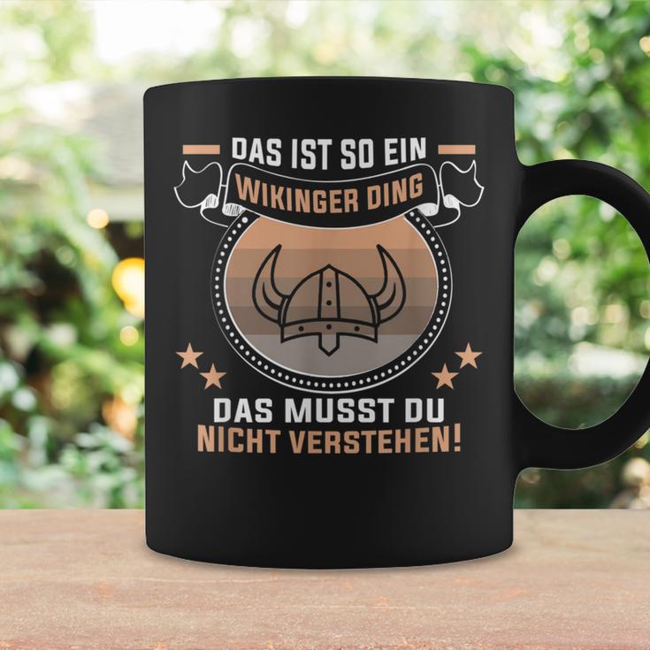 Das Ist So Ein Wikinger Ding Germanen Und Wikinger Tassen Geschenkideen