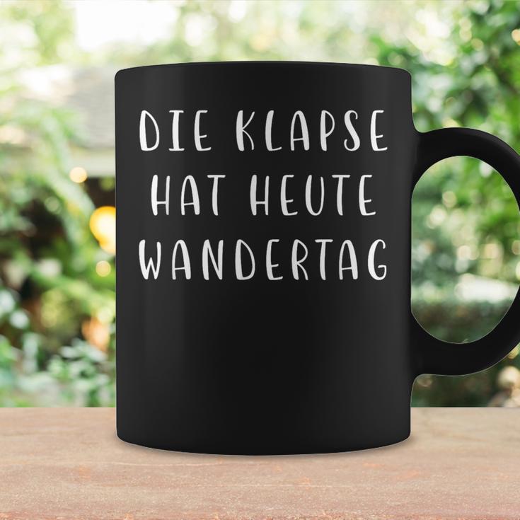 Die Klapse Hat Heute Wandertag Joke German Tassen Geschenkideen