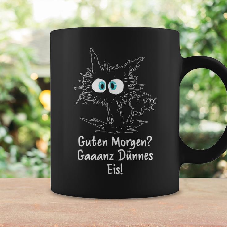 Guten Morgen Ganz Dünnes Eis Saying Job Job Cat Tassen Geschenkideen