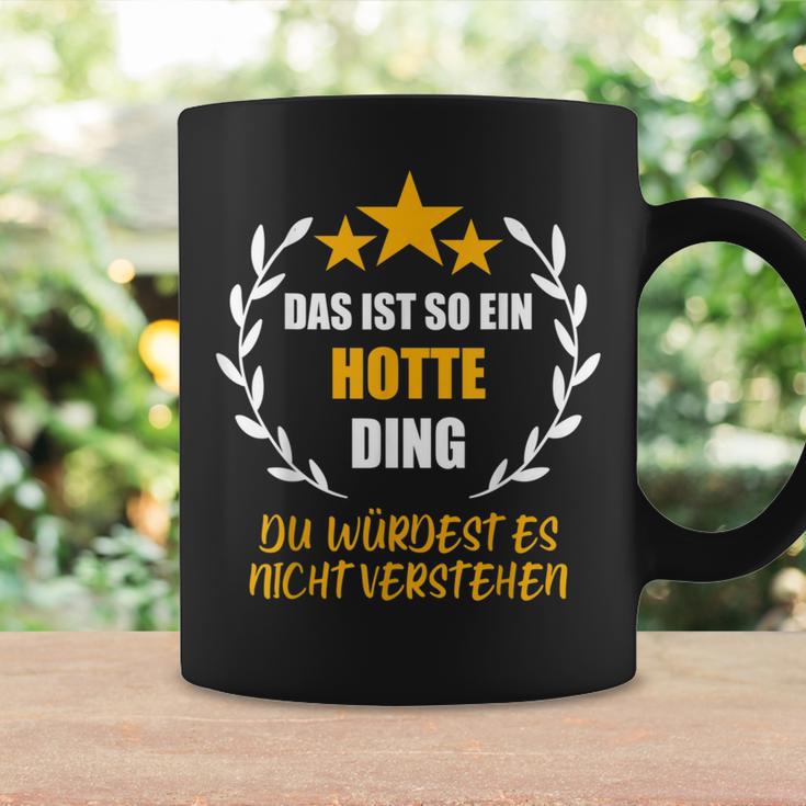 Herren Hotte Das Ist So Ein Hotte Ding Nameorname Fun Tassen Geschenkideen