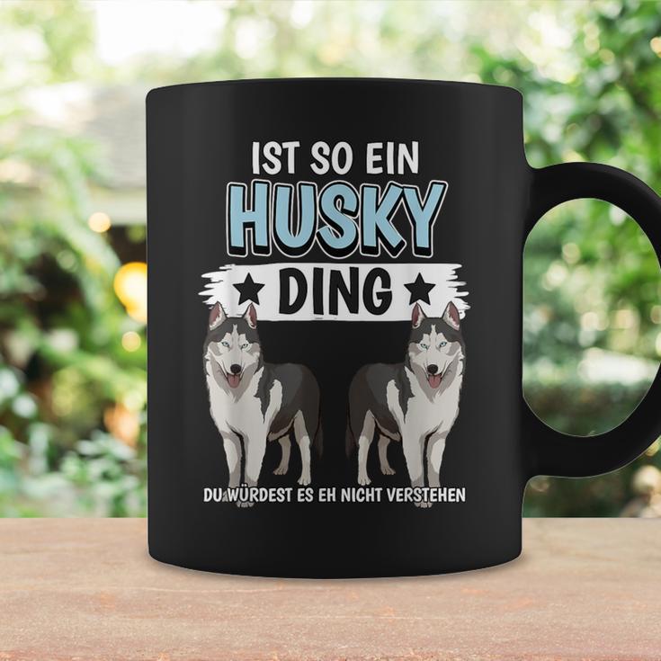 Husky's Dog Holder Sachen Ist So Ein Husky Ding Husky S Tassen Geschenkideen