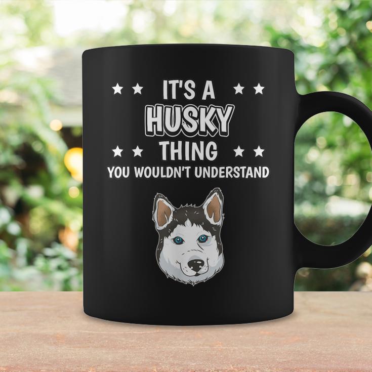 Ist So Ein Husky Ding Lustiger Spruch Huskys Tassen Geschenkideen