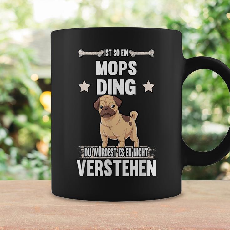 Ist So Ein Mops Ding Dog S Tassen Geschenkideen